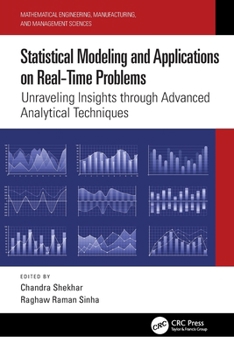 Paperback Statistical Modeling and Applications on Real-Time Problems: Unraveling Insights through Advanced Analytical Techniques Book