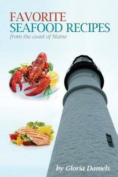 Paperback Favorite Seafood Recipes From the Coast of Maine Book