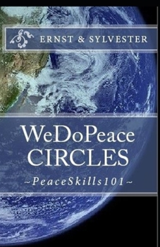 Paperback WeDoPeace CIRCLES: Introducing PeaceSkills101 Book