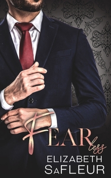 Fearless - Book #5 of the Elite Doms of Washington