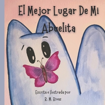 Paperback El Mejor Lugar De Mi Abuelita [Spanish] Book