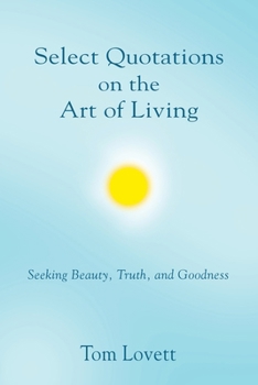 Paperback Select Quotations on the Art of Living Book