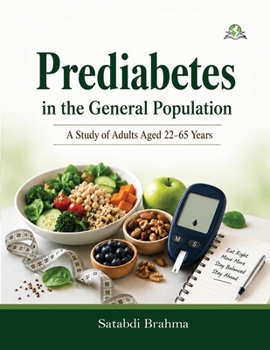 Paperback Prediabetes in the General Population: A Study of Adults Aged 22-65 Years Book