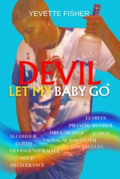Paperback Devil Let My Baby Go! Book