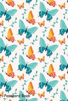 Paperback Password Book: Include Alphabetical Index with Butterflies and Nature Leaf Book