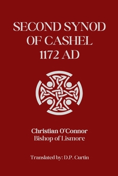 Paperback Second Synod of Cashel: 1172 AD Book
