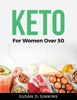 Paperback Keto: For Women Over 50 Book
