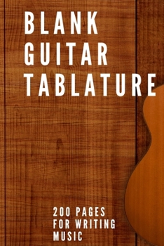 Paperback Blank Guitar Tablatures: 200 pages of Guitar Tabs with Six 6-line Staves and 7 blank Chord diagrams per page. Write Your Own Music. Music Compo Book