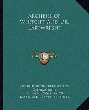 Paperback Archbishop Whitgift and Dr. Cartwright Book
