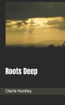 Paperback Roots Deep Book