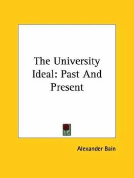 Paperback The University Ideal: Past And Present Book