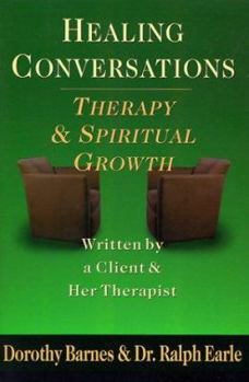 Paperback Healing Conversations: Therapy & Spiritual Growth Book