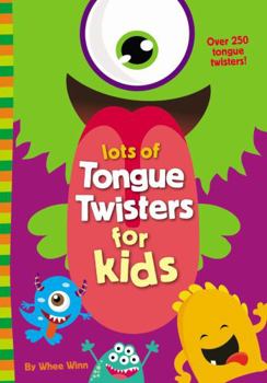 Paperback Lots of Tongue Twisters for Kids Book