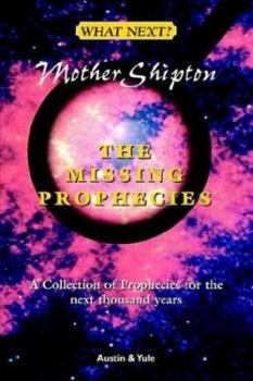 Paperback Mother Shipton: The Missing Prophecies Book