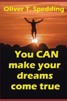 Paperback You Can Make Your Dreams Come True Book
