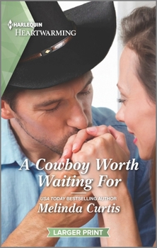 Mass Market Paperback A Cowboy Worth Waiting for: A Clean and Uplifting Romance [Large Print] Book