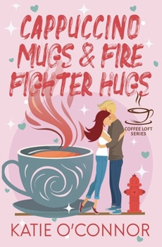 Paperback Cappuccino Mugs and Fire Fighter Hugs Book