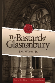 Paperback The Bastard of Glastonbury Book