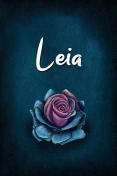 Leia: Personalized Name Journal, Lined Notebook with Beautiful Rose Illustration on Blue Cover