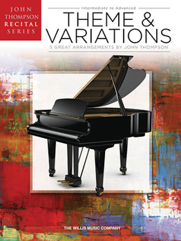 Paperback Theme and Variations: John Thompson Recital Series Intermediate to Advanced Level Book