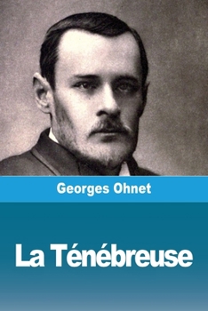 Paperback La Ténébreuse [French] Book