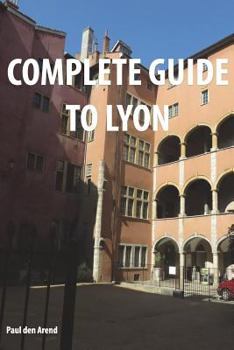 Paperback Complete Guide of Lyon Book