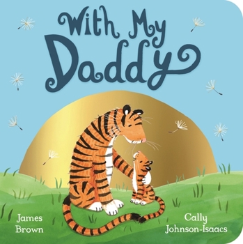 Board book With My Daddy Book