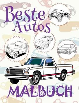 ✌ Beste Autos ✎ Malbuch Autos ✎ Malbuch F?r Erwachsene ✍ Malbuch Klein: ✎ Best Cars Cars Coloring Book For Adults 1 Colo