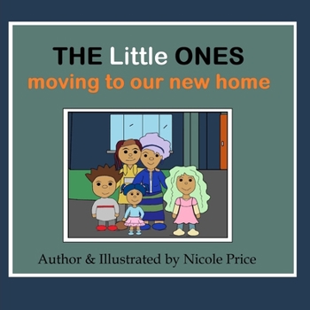 Paperback The Little Ones: Moving to our new home Book