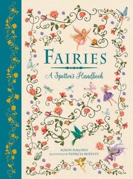 Hardcover Fairies: A Spotter's Handbook Book