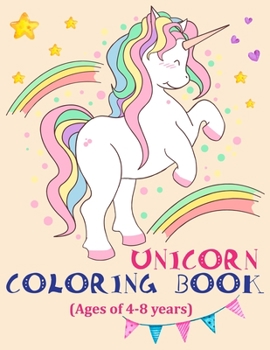 Paperback Unicorn coloring book (ages of 4-8 years): Kids activity coloring book with funny unicorn Book