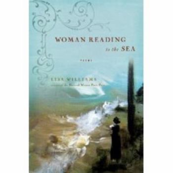 Hardcover Woman Reading to the Sea: Poems Book