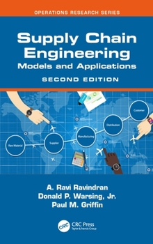 Hardcover Supply Chain Engineering: Models and Applications Book