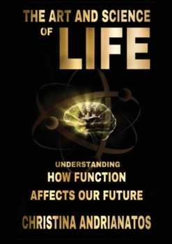 Paperback The Art and Science of Life Book