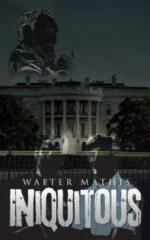 Paperback Iniquitous Book