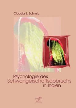 Paperback Psychologie des Schwangerschaftsabbruchs in Indien [German] Book