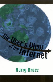 Paperback The User's View of the Internet Book