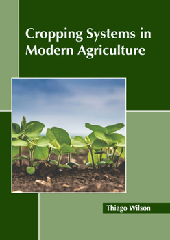 Hardcover Cropping Systems in Modern Agriculture Book