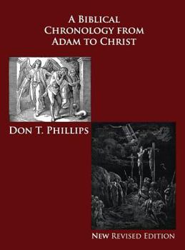 Hardcover A Biblical Chronology from Adam to Christ Book