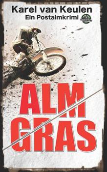 Paperback Almgras: Ein Postalmkrimi [German] Book