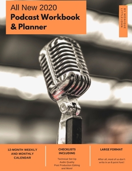 Paperback All New 2020 Weekly PodcastWorkbook & Planner Book