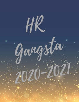 HR Gangsta: 2020-2021 Planer, Super Human Resources Planner with HR Inspirational Quotes, 24 Months Calendar & Large Notebook (Appreciate Gift for HR)
