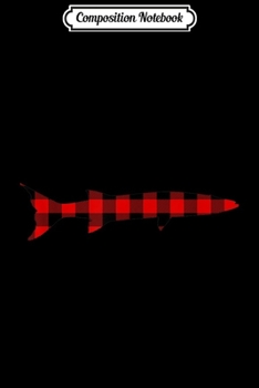 Composition Notebook: Barracuda Red Buffalo Plaid Marine Matching Family PJ Gift  Journal/Notebook Blank Lined Ruled 6x9 100 Pages