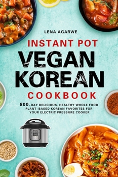 Hardcover Instant Pot Vegan Korean Cookbook Book