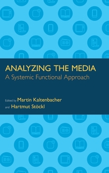 Hardcover Analyzing the Media: A Systemic Functional Approach Book