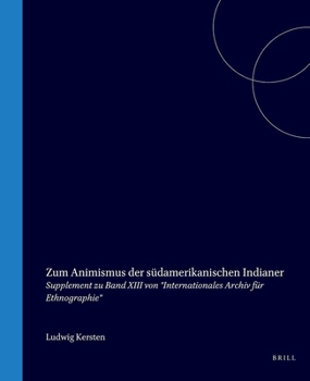 Hardcover Zum Animismus Der Südamerikanischen Indianer [German] Book