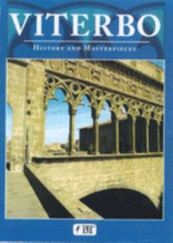 Paperback Viterbo: History and Masterpieces Book