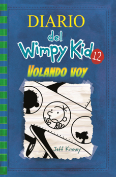 Library Binding Diario del Wimpy Kid: Volando Voy [Spanish] Book