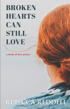 Paperback Broken Hearts Can Still Love Book