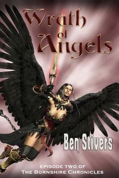 Wrath of Angels - Book #2 of the Bornshire Chronicles